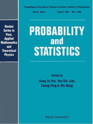 cover image of Probability and Statistics--Proceedings of the Special Program At the Nankai Institute of Mathematics
